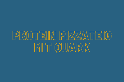 Protein Pizzateig mit Quark
